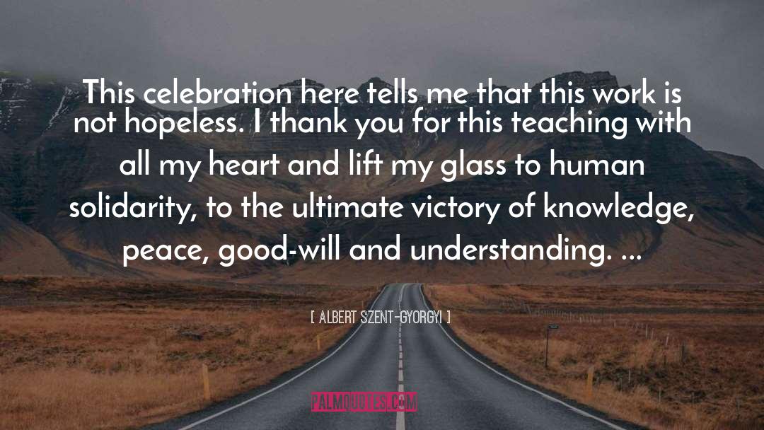 Celebration quotes by Albert Szent-Gyorgyi