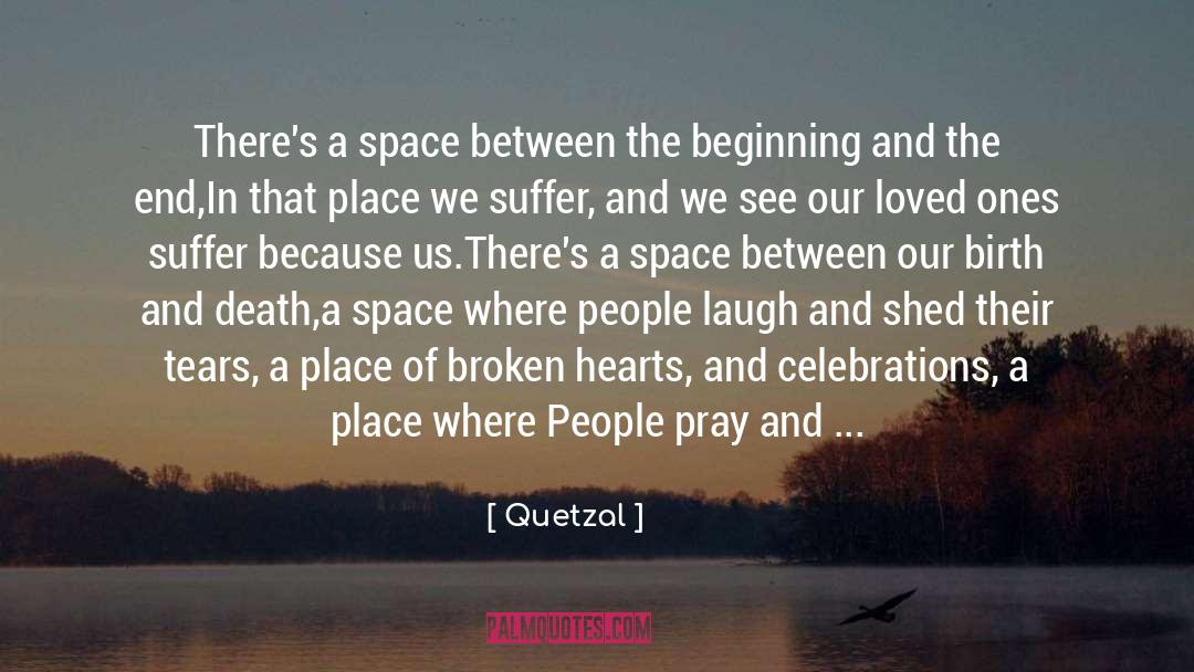 Celebrations quotes by Quetzal