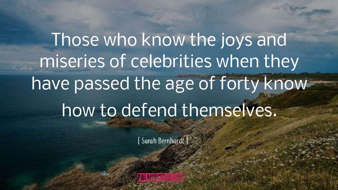 Celebrities quotes by Sarah Bernhardt