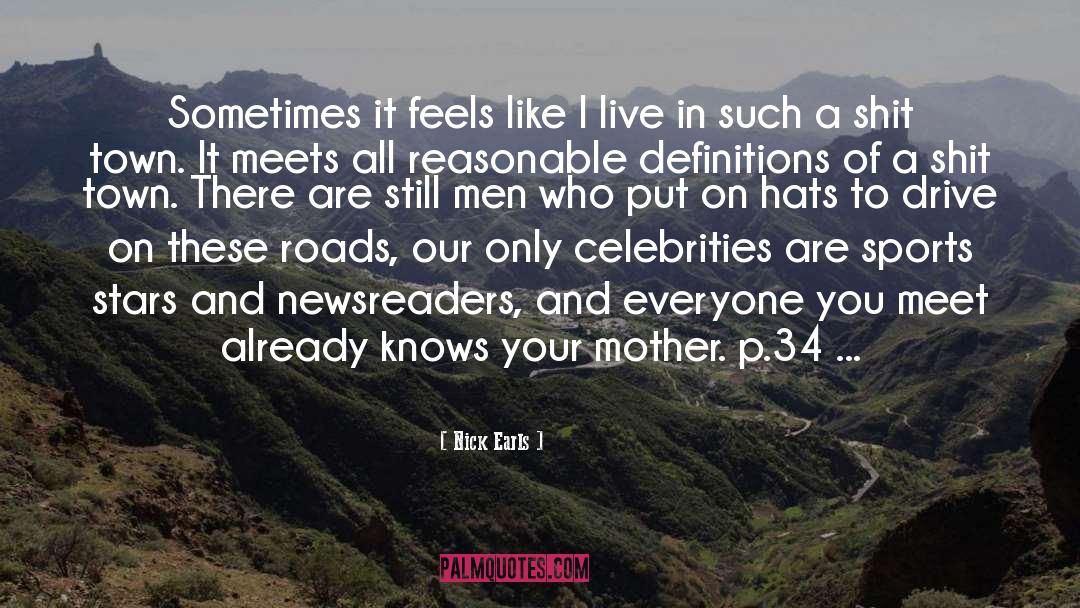 Celebrities quotes by Nick Earls