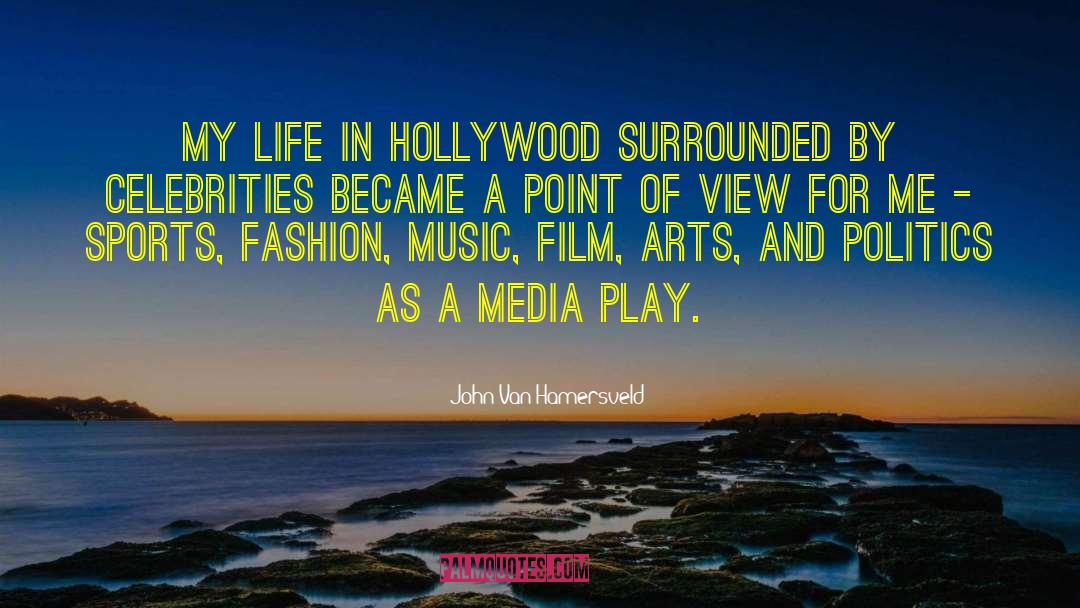Celebrities quotes by John Van Hamersveld