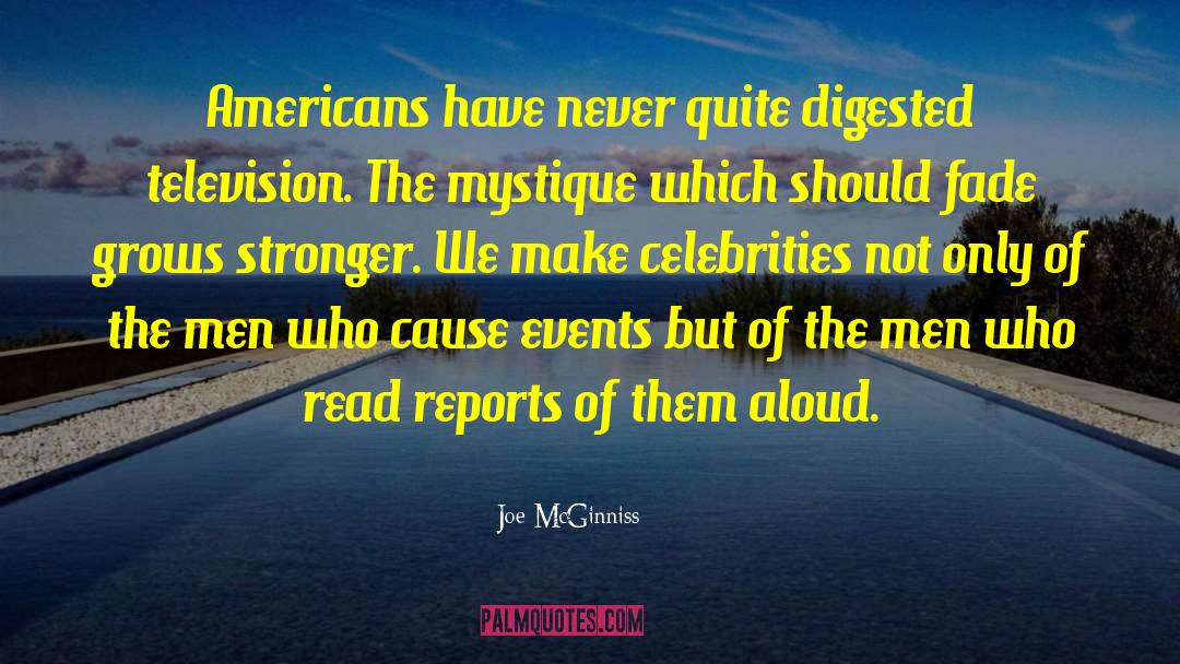 Celebrities quotes by Joe McGinniss