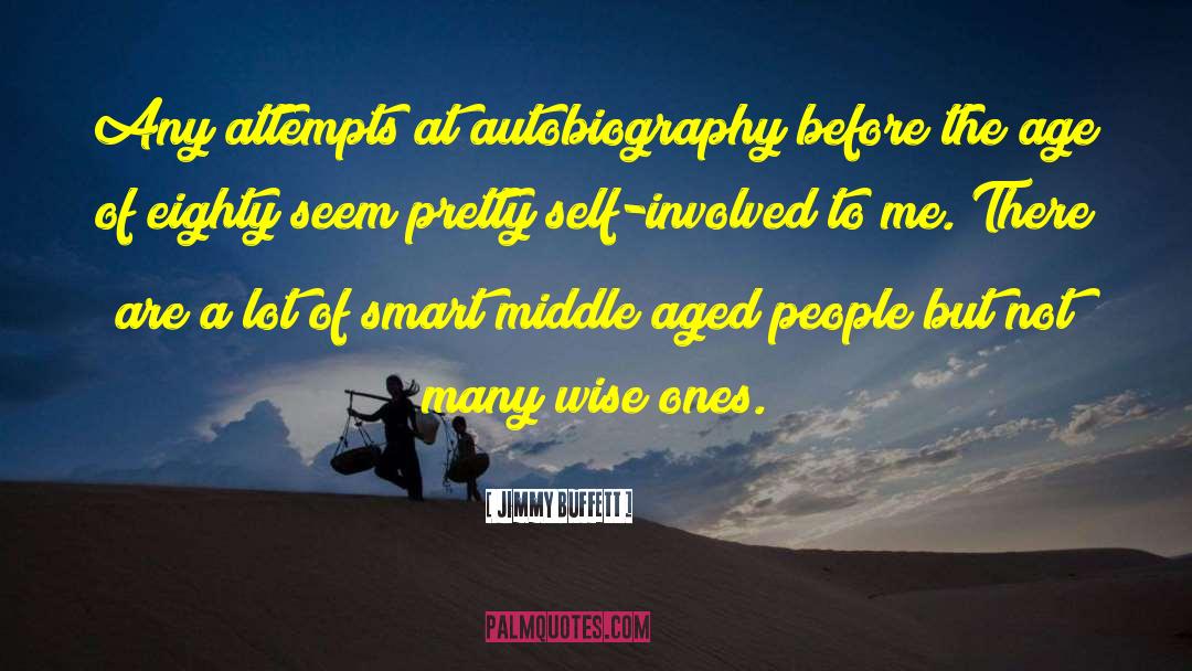 Celebrity Autobiography quotes by Jimmy Buffett