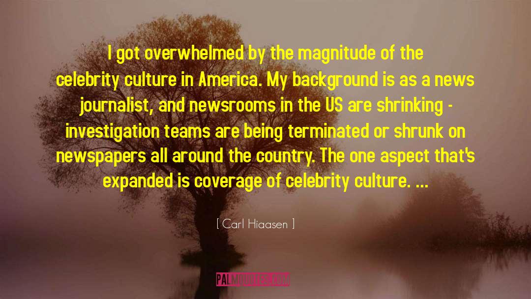 Celebrity Culture quotes by Carl Hiaasen