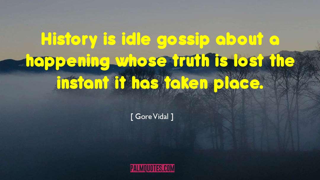 Celebrity Gossip quotes by Gore Vidal