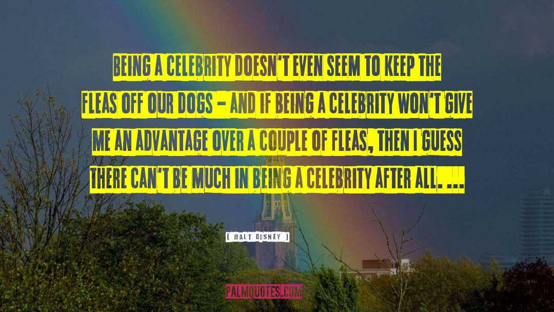 Celebrity Gossip quotes by Walt Disney