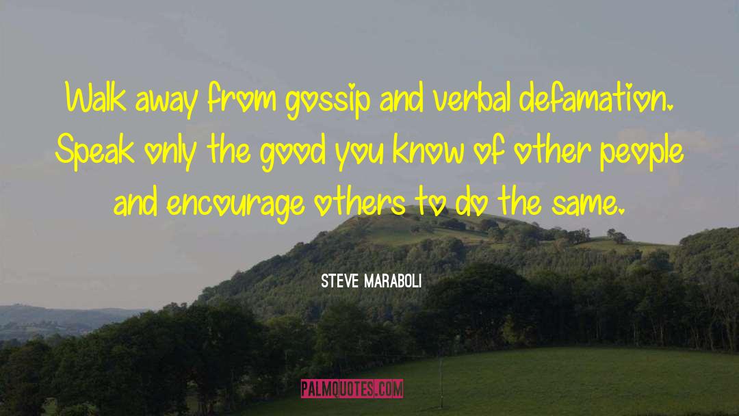 Celebrity Gossip quotes by Steve Maraboli