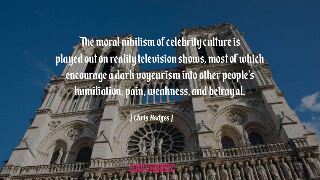 Celebrity Remodel quotes by Chris Hedges