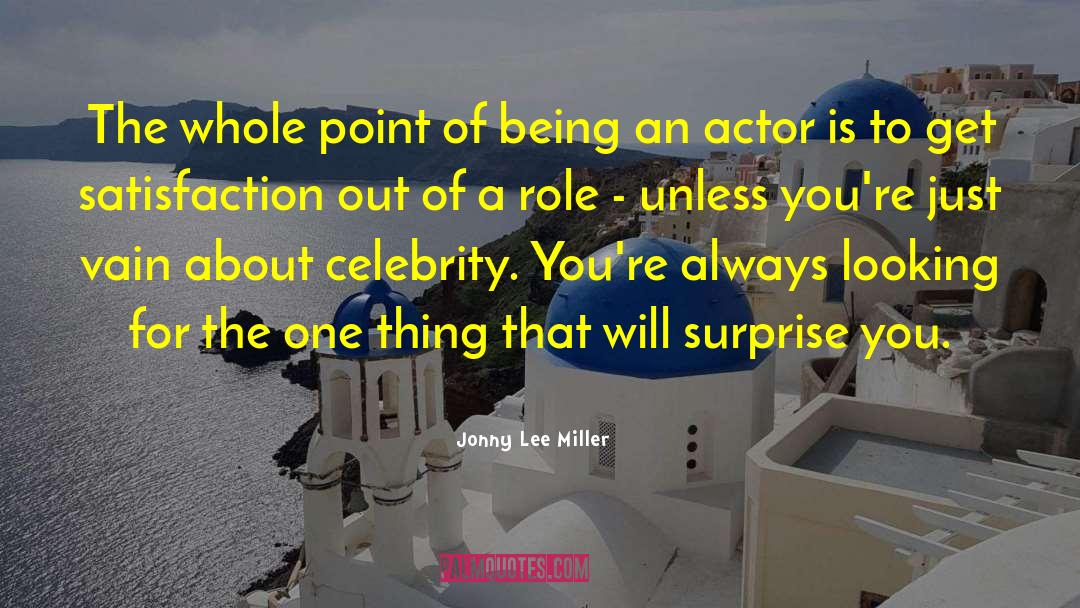 Celebrity Scientologist quotes by Jonny Lee Miller