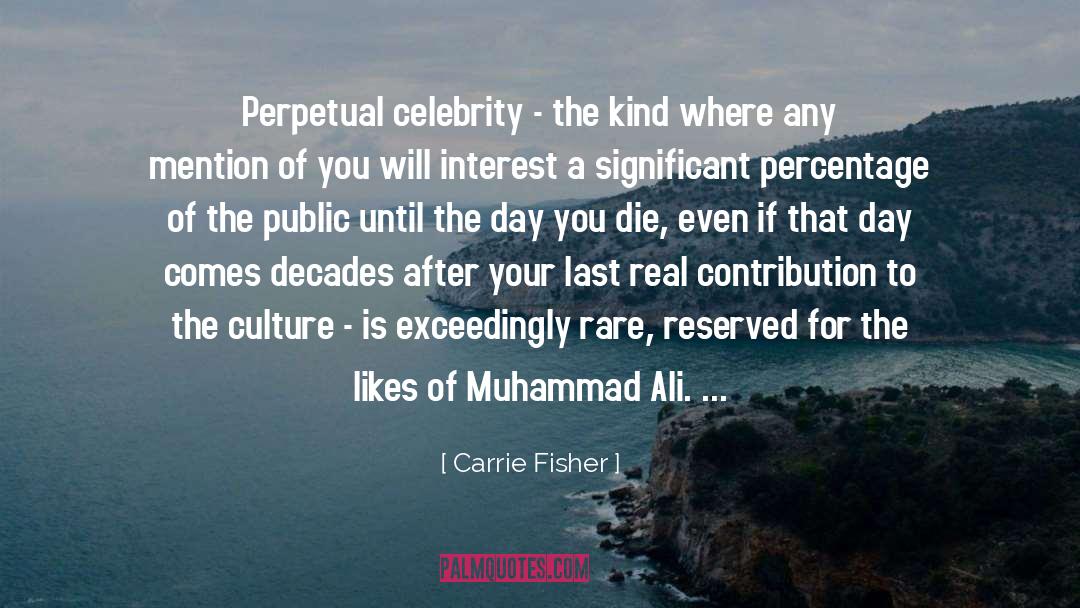Celebrity Worship quotes by Carrie Fisher