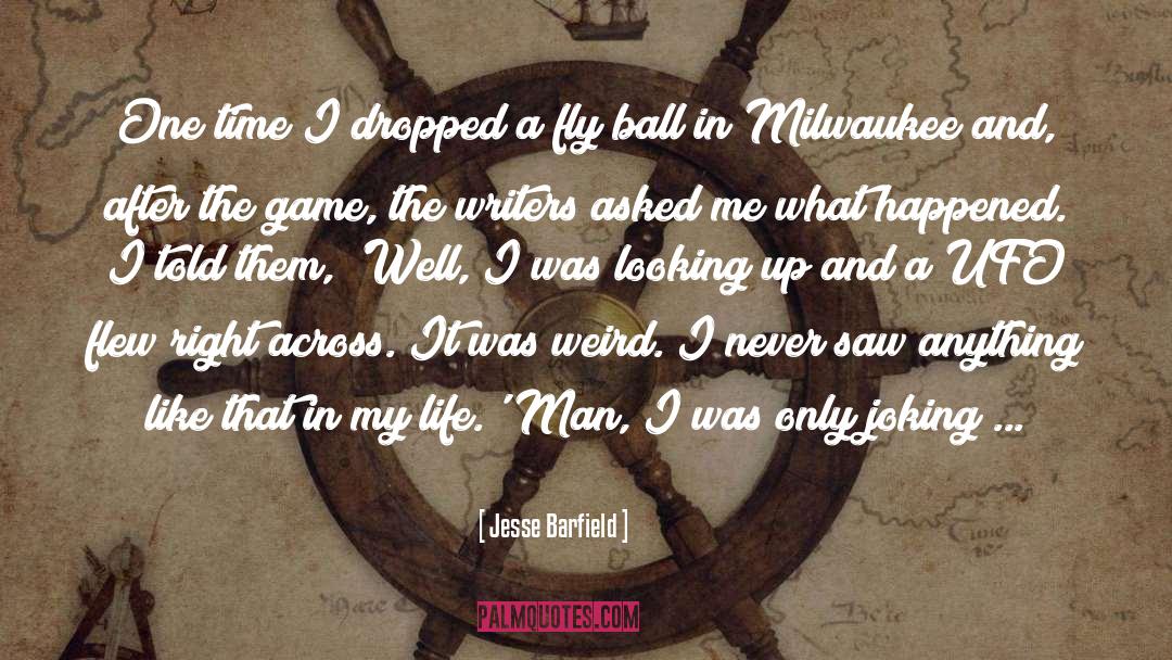 Celesta Milwaukee quotes by Jesse Barfield