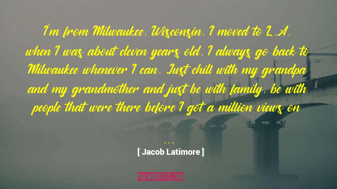 Celesta Milwaukee quotes by Jacob Latimore