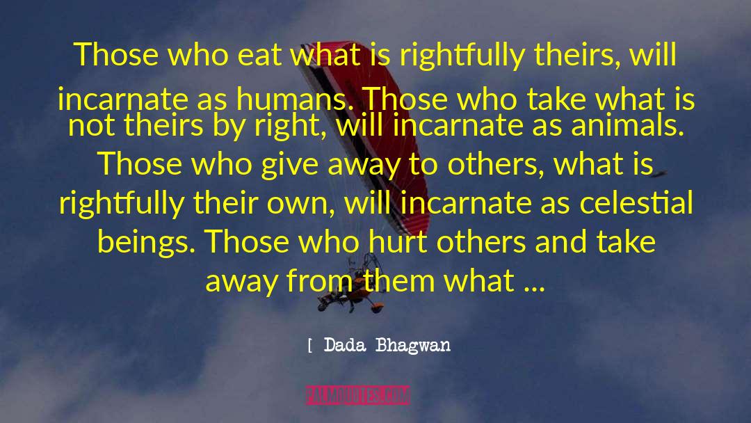 Celestial Beings quotes by Dada Bhagwan