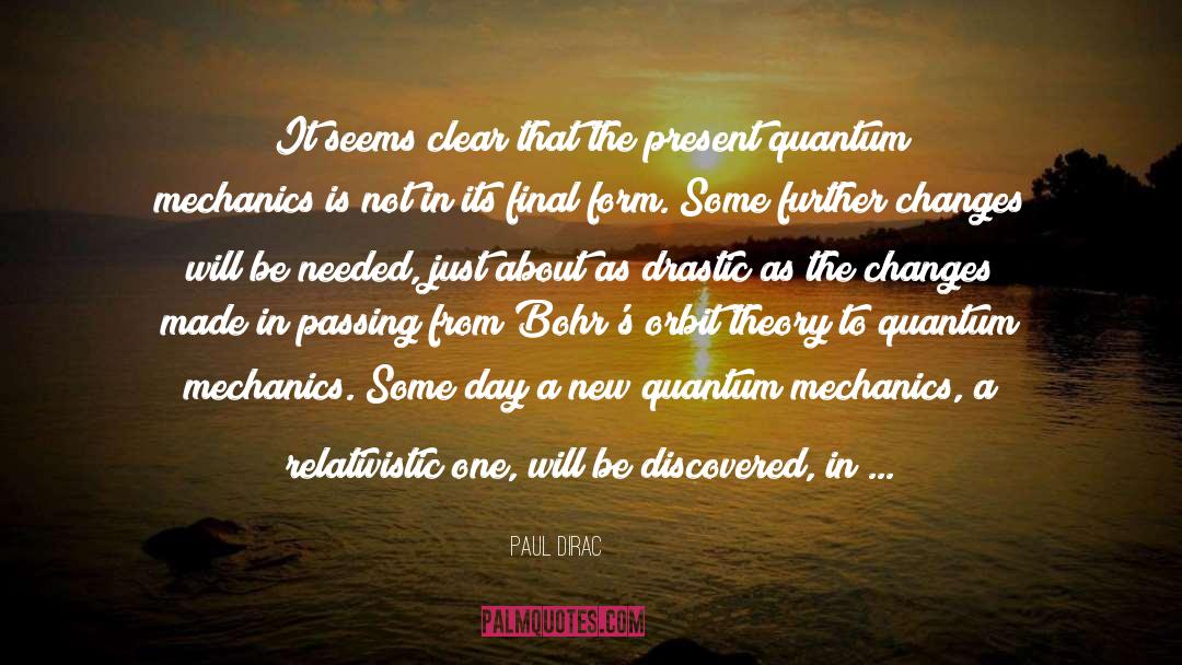 Celestial Mechanics quotes by Paul Dirac