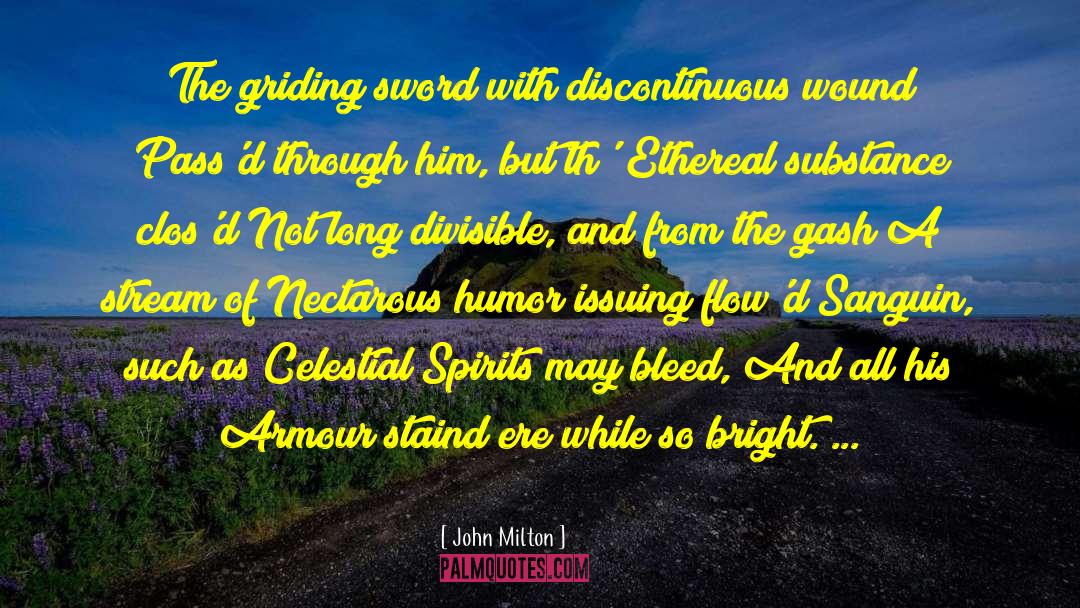 Celestial Spirits quotes by John Milton