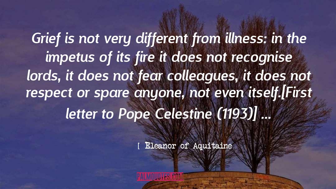 Celestine quotes by Eleanor Of Aquitaine
