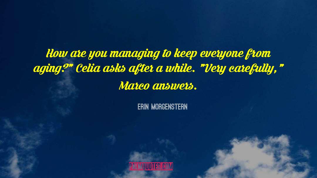 Celia Aliena quotes by Erin Morgenstern