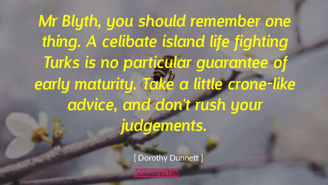 Celibate quotes by Dorothy Dunnett