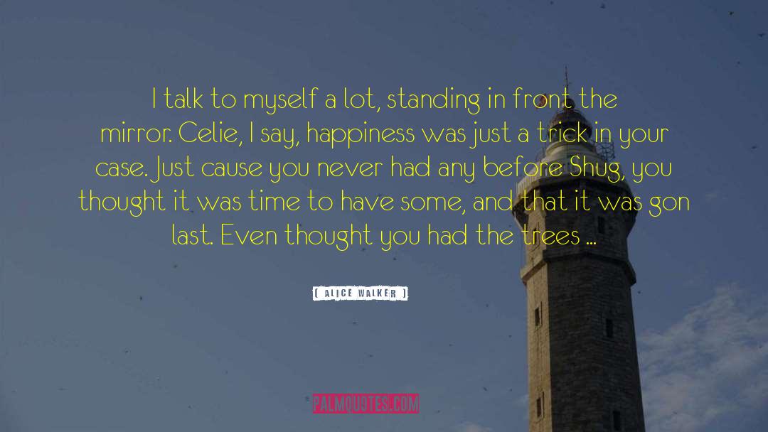 Celie quotes by Alice Walker