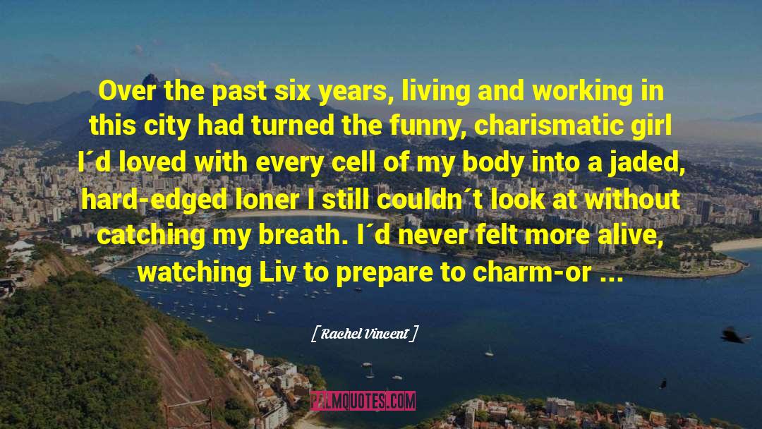 Cell Mutation quotes by Rachel Vincent