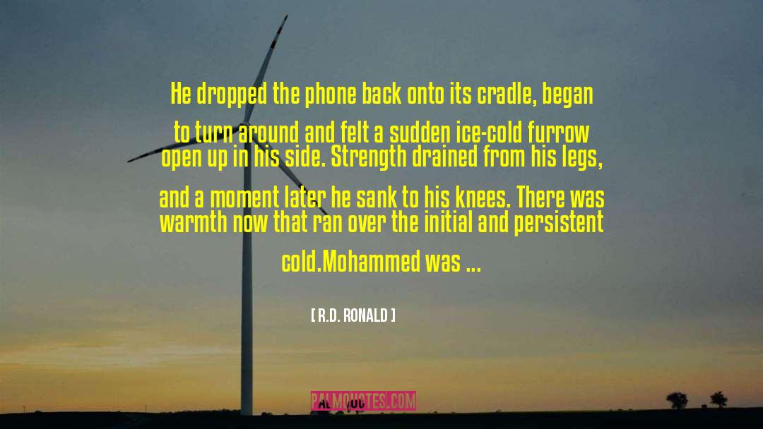 Cell Phone quotes by R.D. Ronald