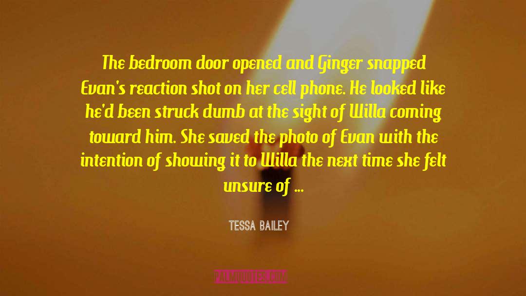 Cell Phone quotes by Tessa Bailey