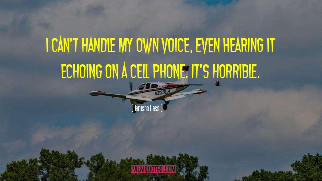 Cell Phone quotes by Jerusha Hess
