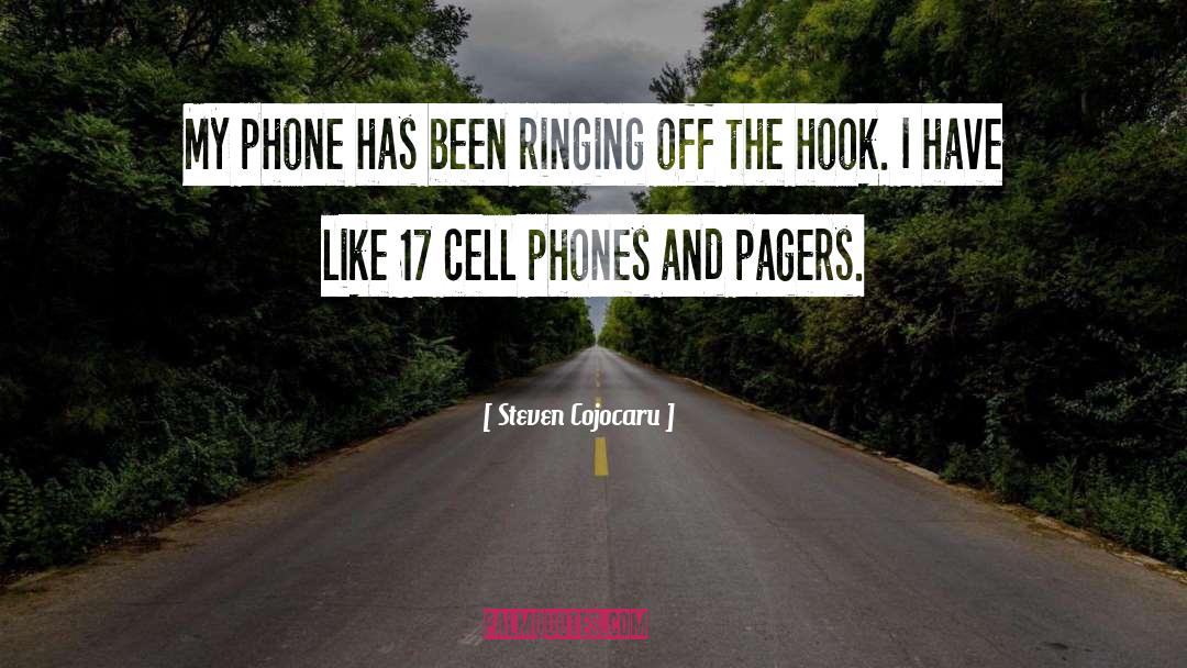 Cell Phones quotes by Steven Cojocaru