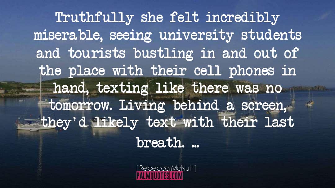 Cell Phones quotes by Rebecca McNutt