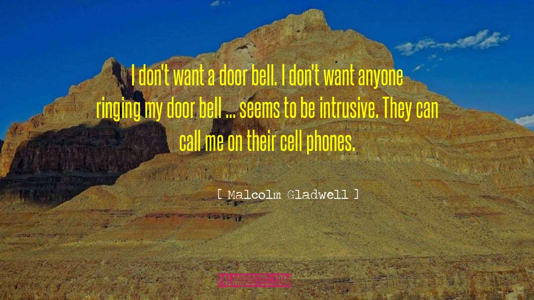 Cell Phones quotes by Malcolm Gladwell