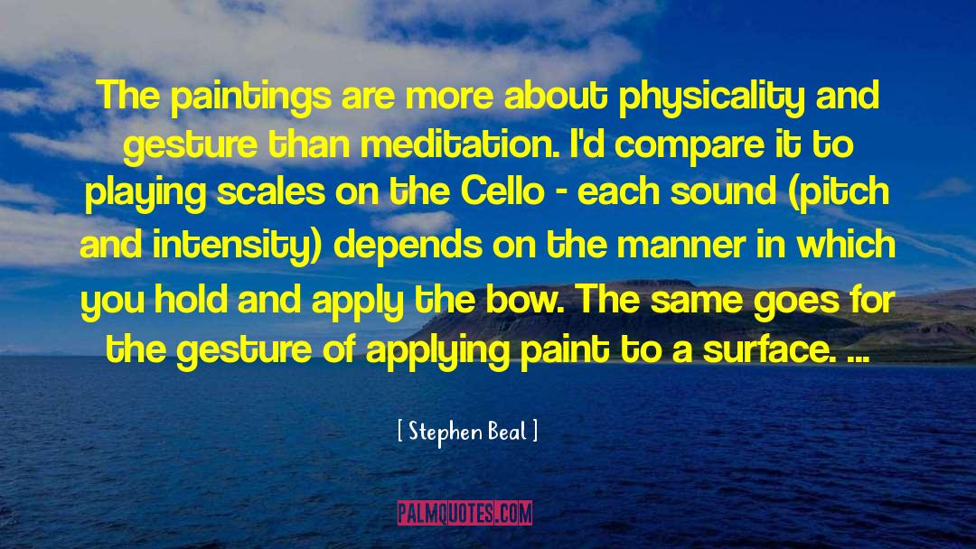 Cello Mellow quotes by Stephen Beal