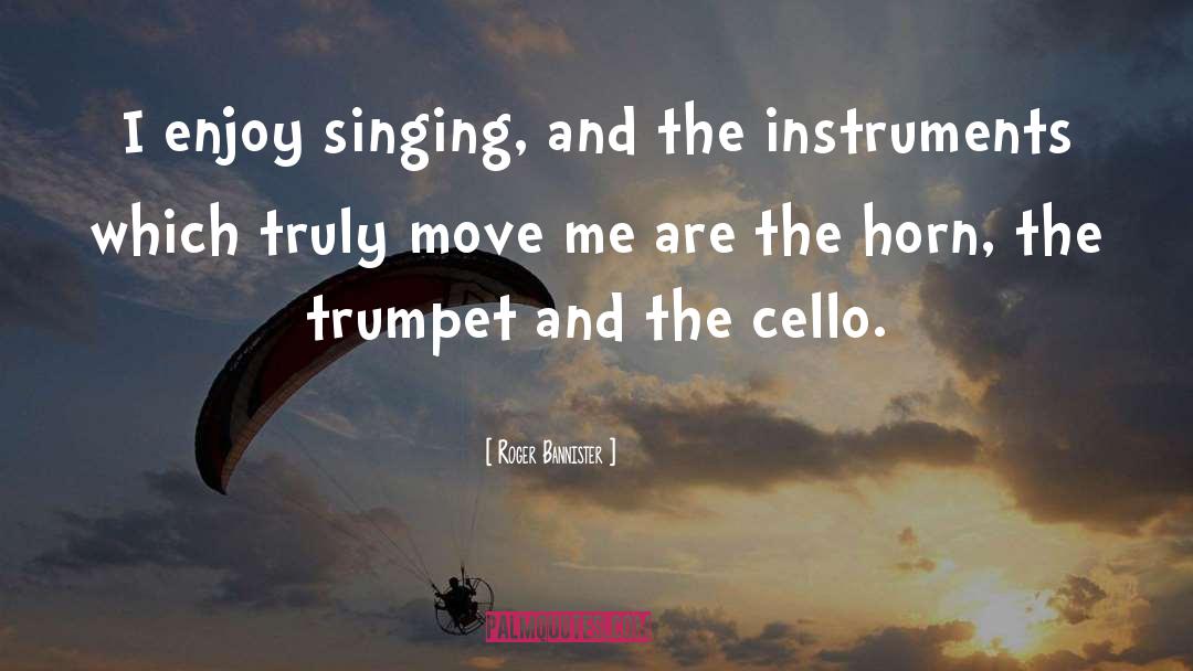 Cello quotes by Roger Bannister
