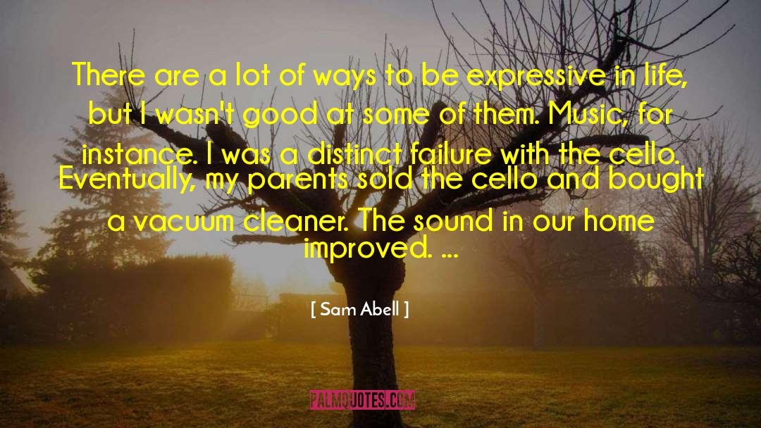 Cello quotes by Sam Abell