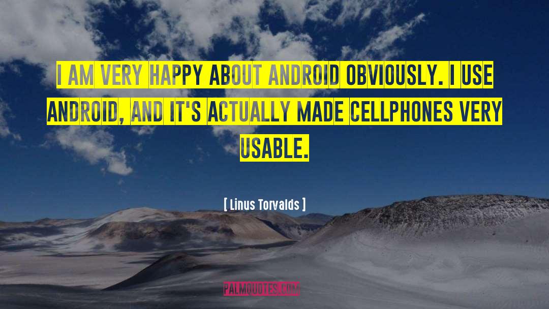 Cellphones quotes by Linus Torvalds