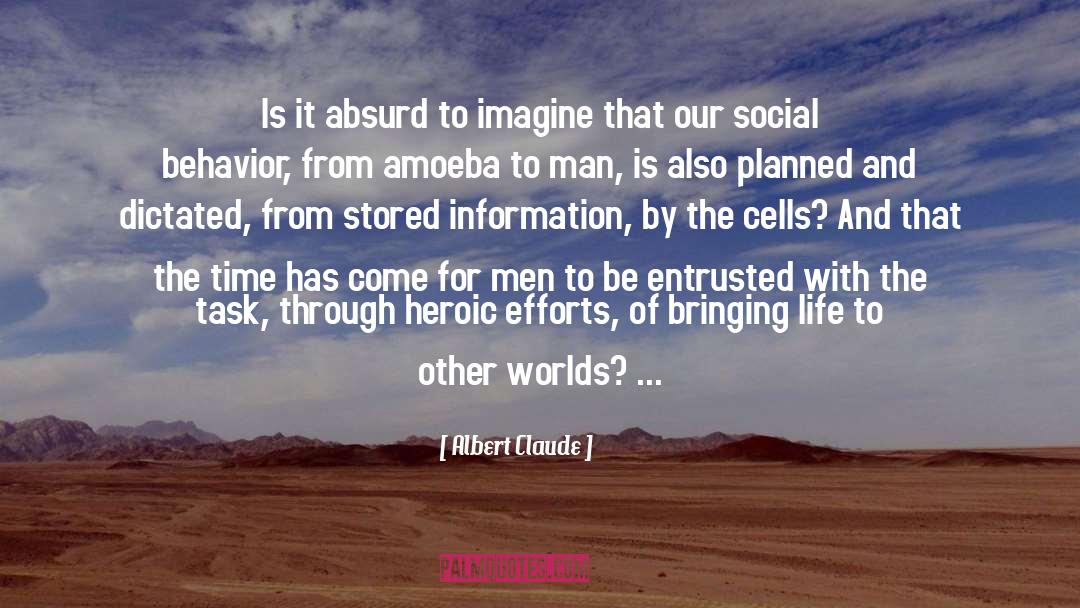 Cells quotes by Albert Claude