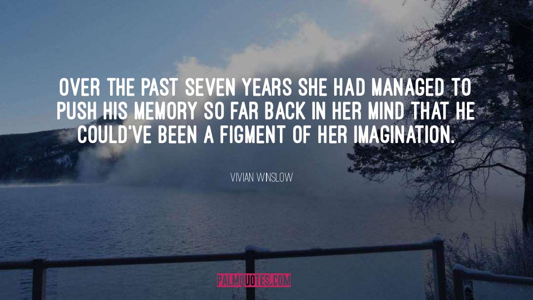 Cellular Memory quotes by Vivian Winslow