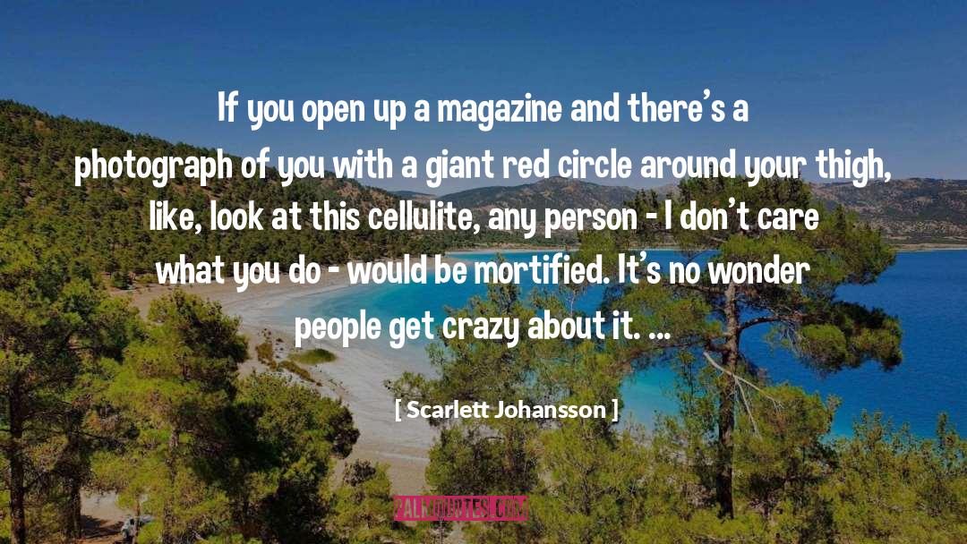 Cellulite quotes by Scarlett Johansson