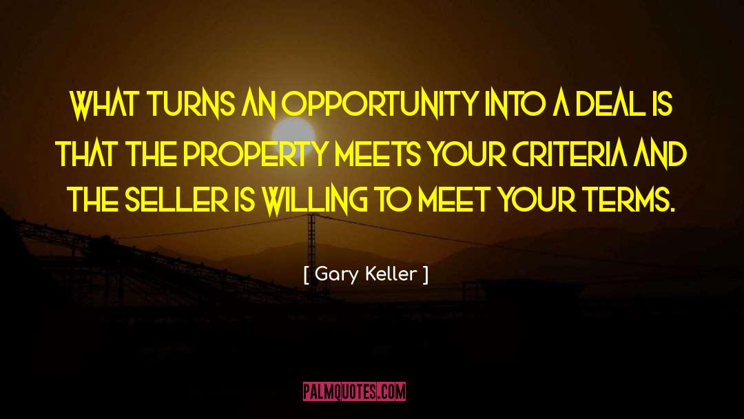 Celski Property quotes by Gary Keller