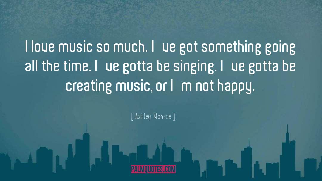 Celtic Music quotes by Ashley Monroe