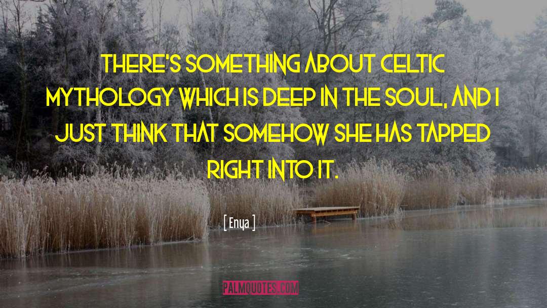 Celtic Mythology Irish quotes by Enya