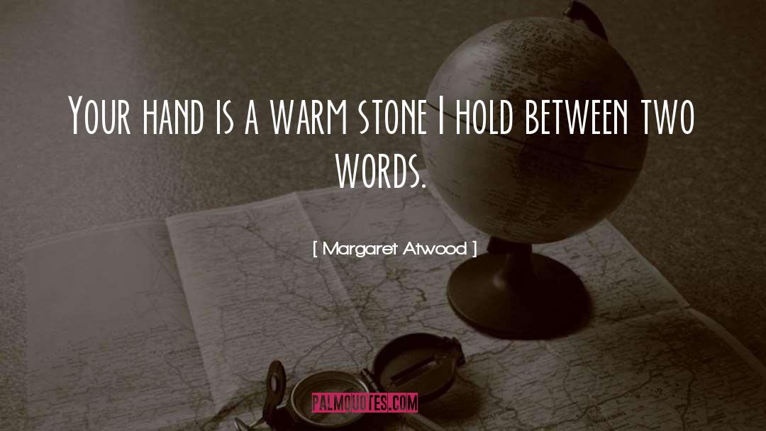 Celtic Stones quotes by Margaret Atwood