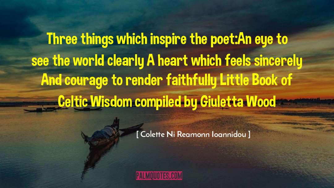 Celtic Wisdom quotes by Colette Ni Reamonn Ioannidou