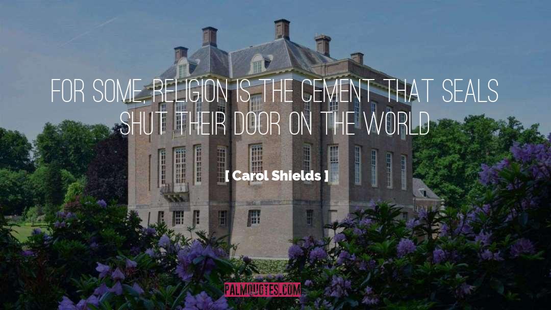 Cement quotes by Carol Shields