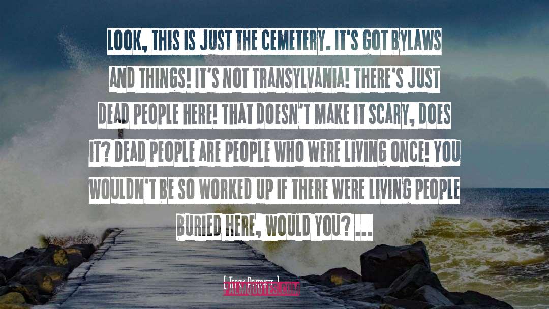 Cemetary quotes by Terry Pratchett