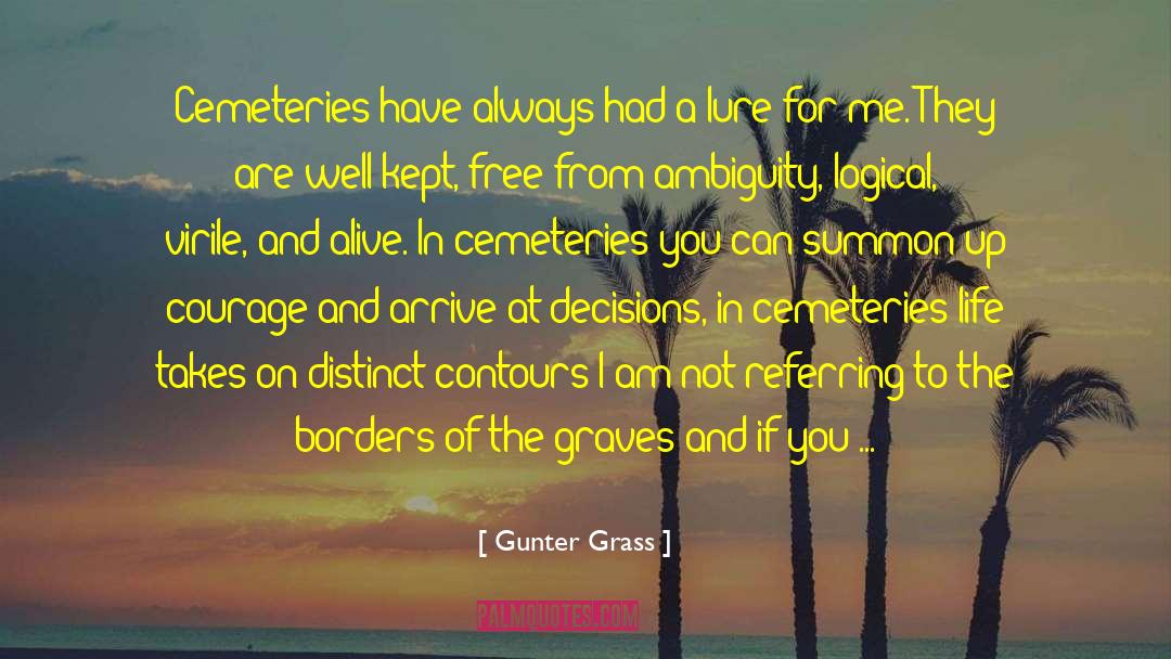 Cemeteries quotes by Gunter Grass