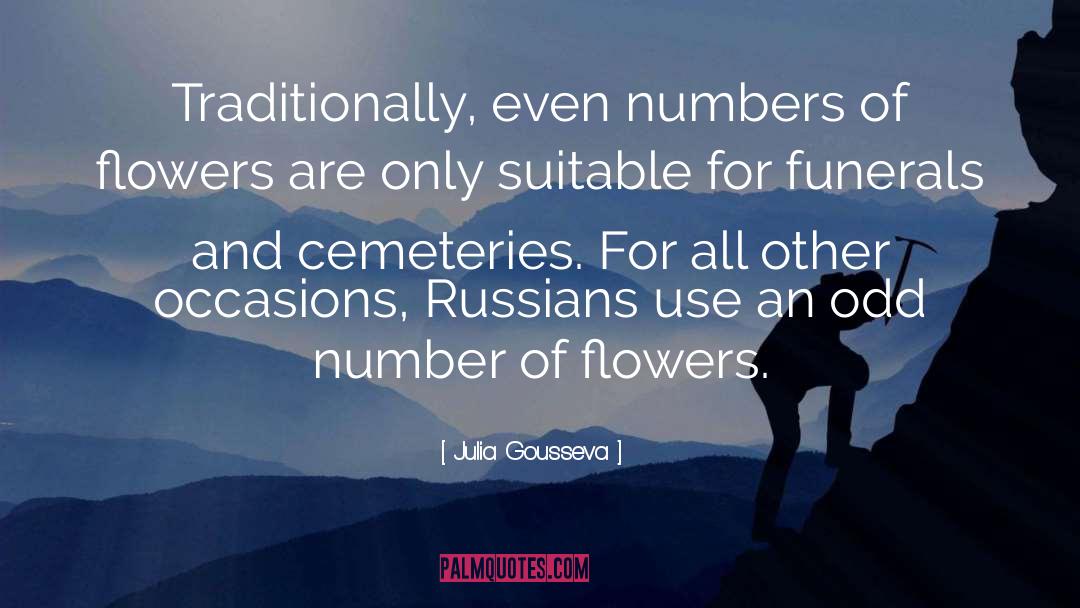 Cemeteries quotes by Julia Gousseva