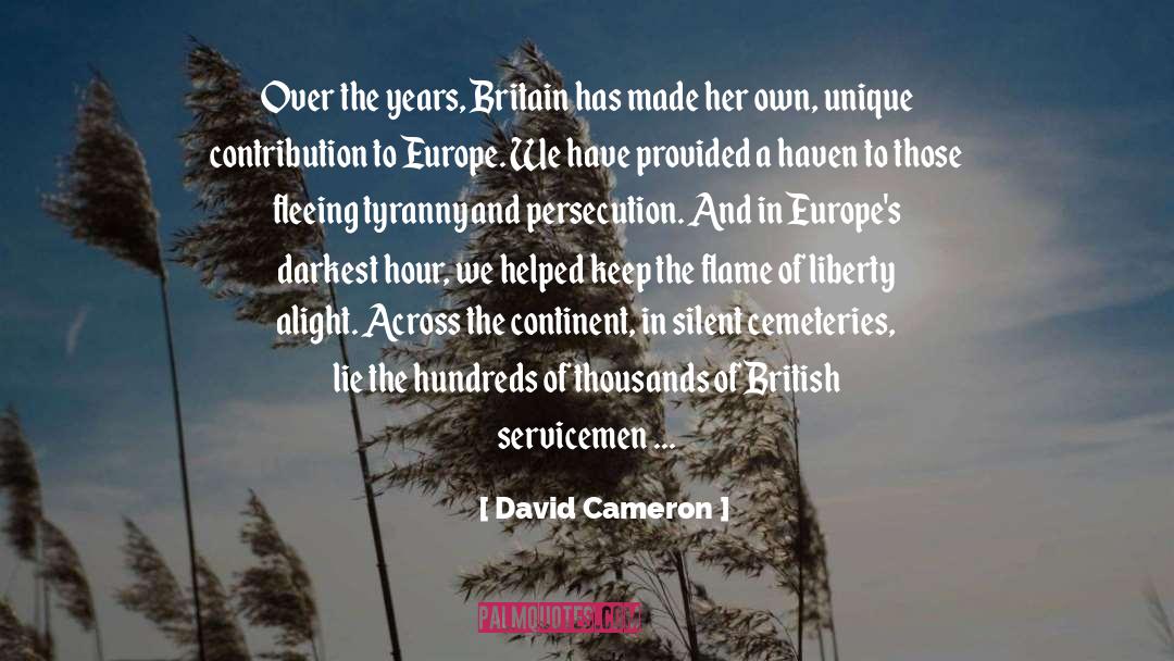 Cemeteries quotes by David Cameron