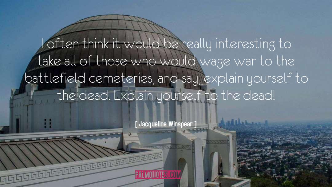 Cemetery quotes by Jacqueline Winspear