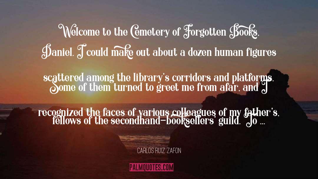Cemetery quotes by Carlos Ruiz Zafon