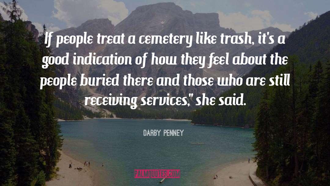 Cemetery Tours quotes by Darby Penney